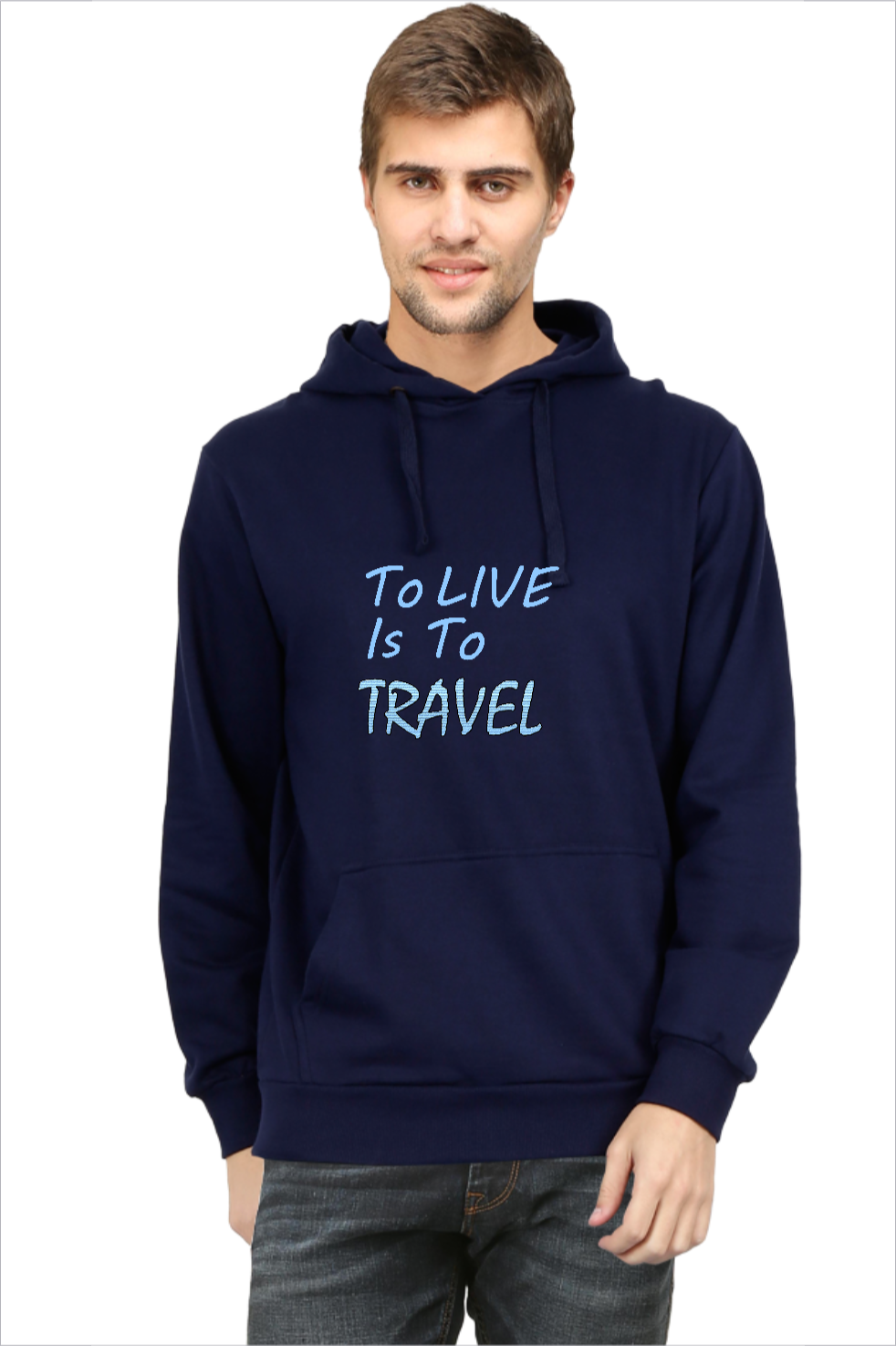 To Live Is To Travel | Hooded Sweatshirt For Men
