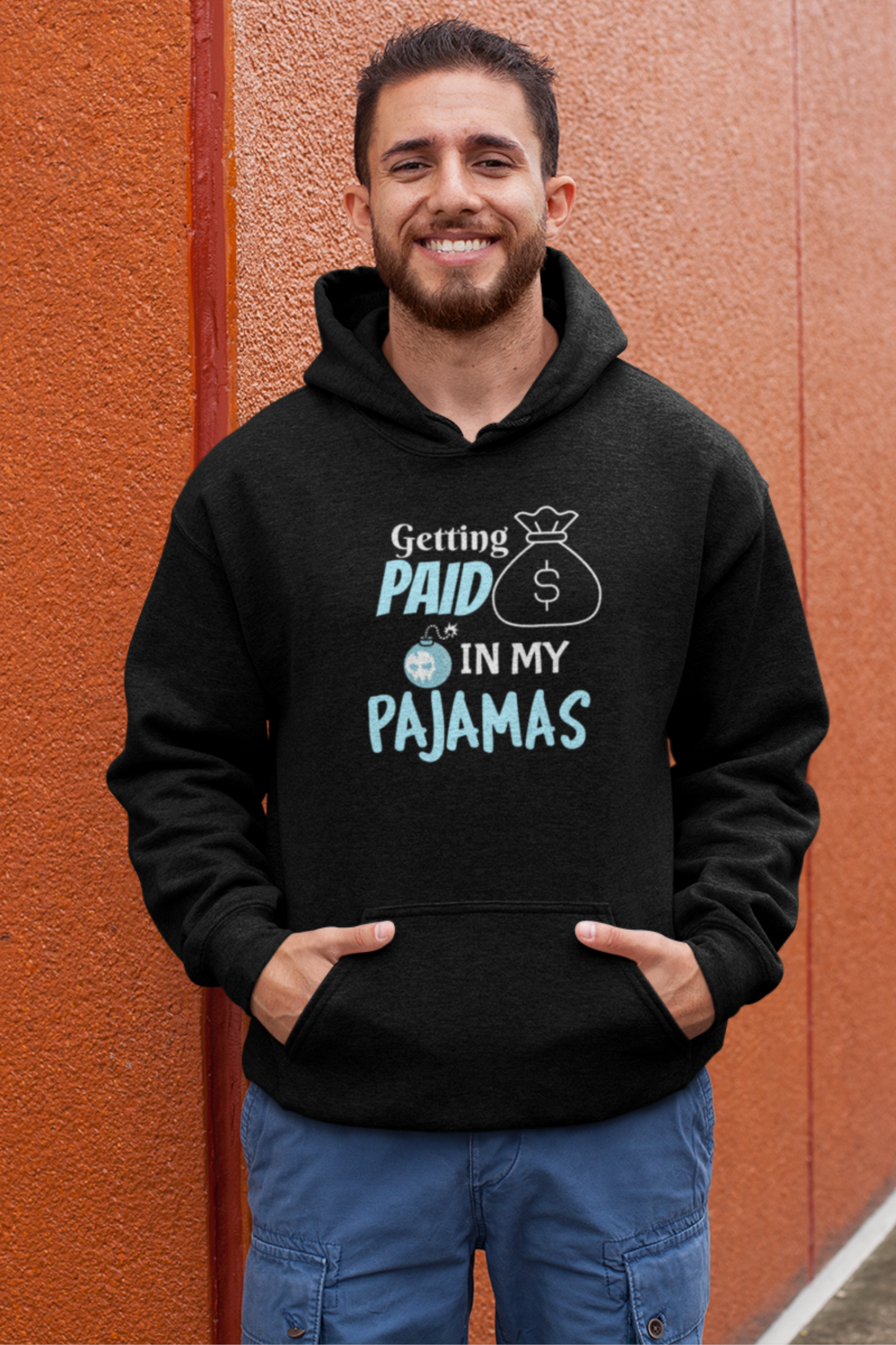 Getting Paid In My Pajamas Men's Hoodie - nautunkee.com
