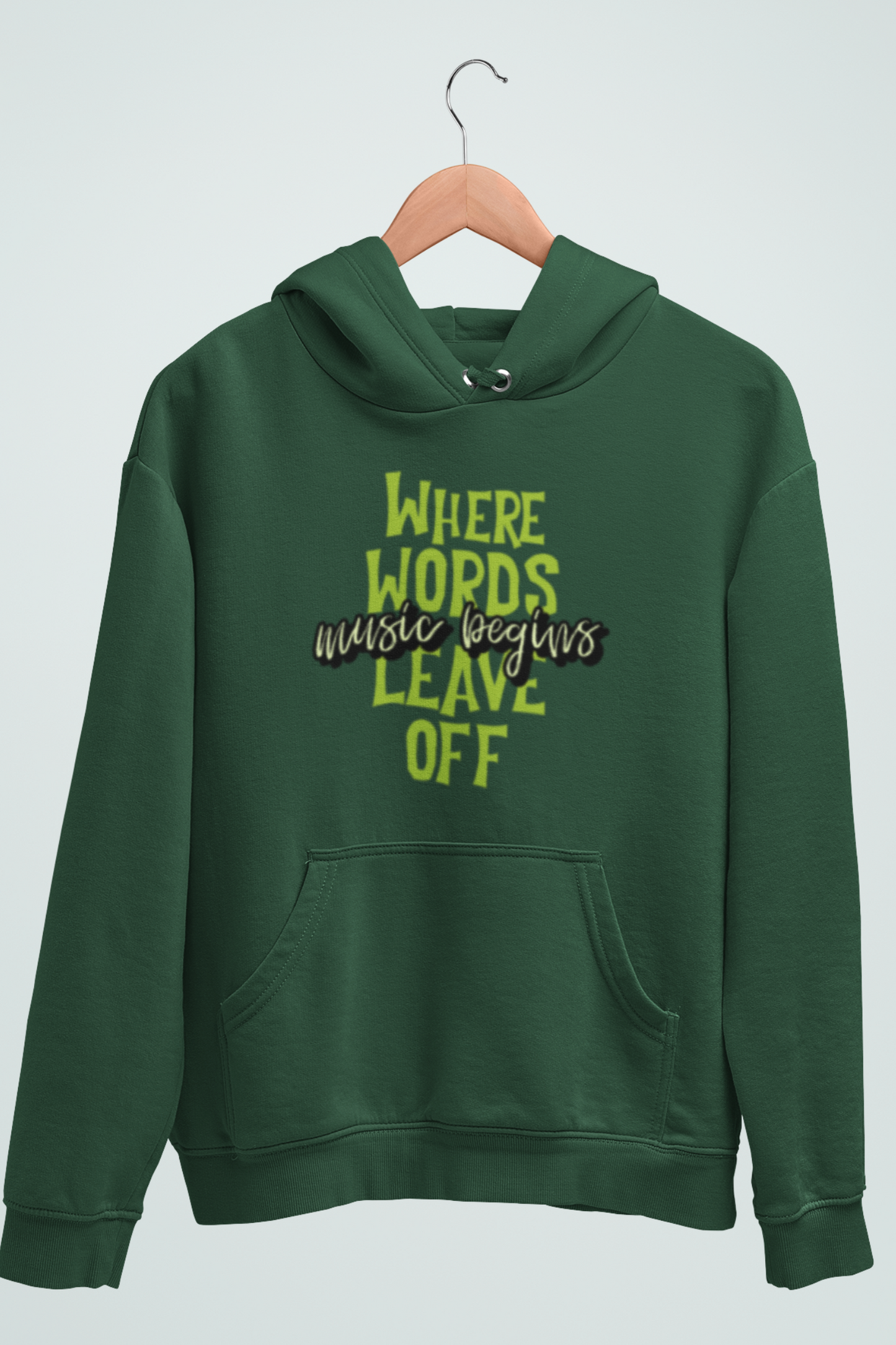 Where Words Leave Off Music Begins Men's Hoodie