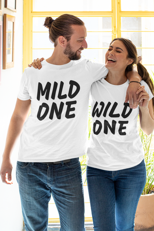 mild one wild one couple t-shirt