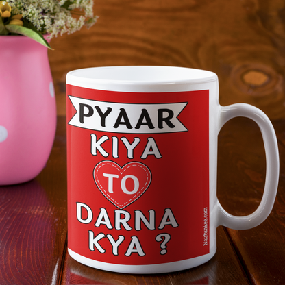 Pyaar Kiya To Darna Kya Mug | Valentine's Day Gift