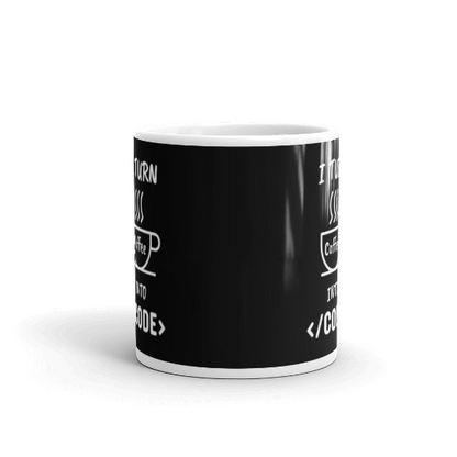 I Turn Coffee Into Code Printed Coffee Mug - Black (11oz/330ml)