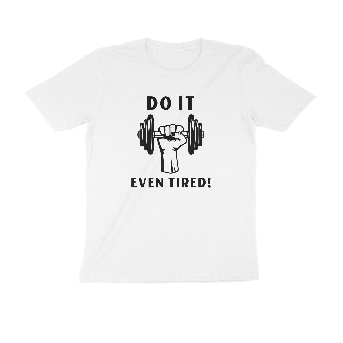 Do It Even Tired Men's Gym T-shirts