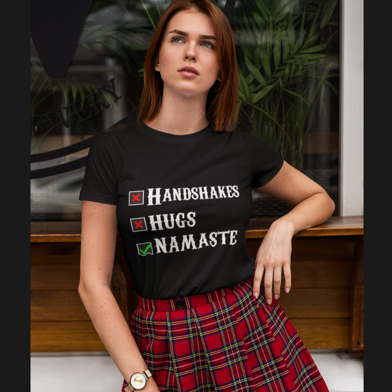 Handshakes Hugs Namaste T shirt For Women online in India - nautunkee.com