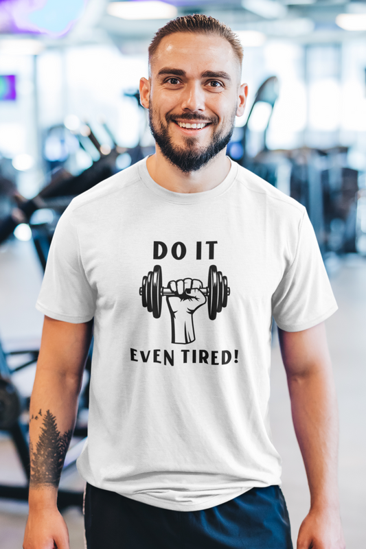 Do It Even Tired Men's Gym T-shirt - nautunkee.com