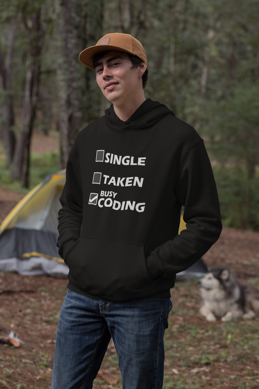 single taken busy coding  hoodie for men online in India - nautunkee.com