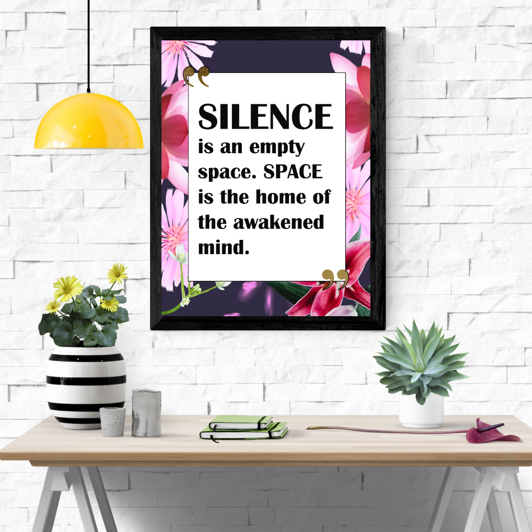 Silence is an empty space | Meditation Poster a3 Framed poster- nautunkee.com